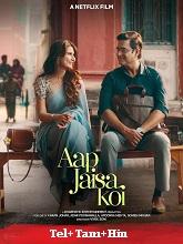 Aap Jaisa Koi (2025) HDRip Original [Telugu + Tamil + Hindi] Full Movie Watch Online Free