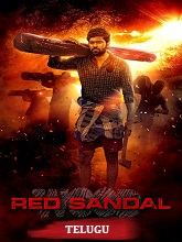 Red Sandal Wood (2025) HDRip Telugu (Original Version) Full Movie Watch Online Free