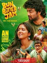 Bun Butter Jam (2025) HDRip Telugu (Original Version) Full Movie Watch Online Free