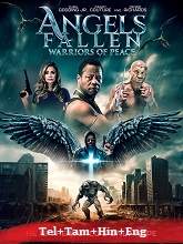Angels Fallen: Warriors of Peace (2024) HDRip Original [Telugu + Tamil + Hindi + Eng] Dubbed Movie Watch Online Free